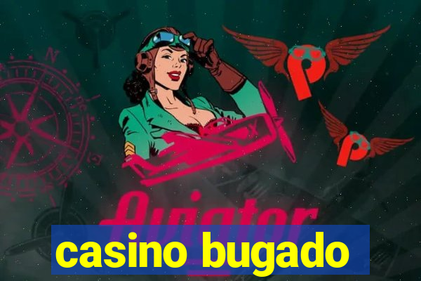 casino bugado